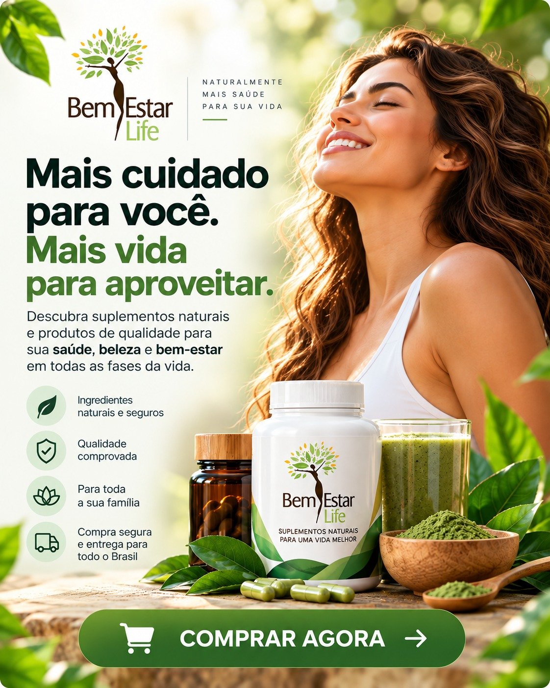 Conheça os produtos Bem Estar Life